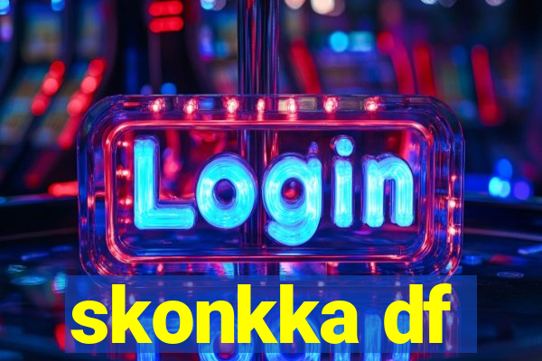 skonkka df